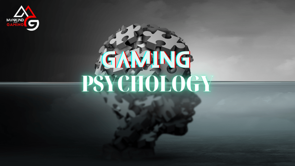 The Psychology Behind Gaming